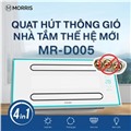 Quạt Hút Mùi Thông Gió Nhà Tắm Morris MR-D005
